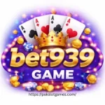 Bet939 Game Download (Earning APP) in Pakistan 2026