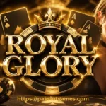 Royal Glory Game